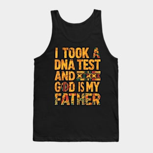 I Took A DNA Test And God Is My Father, July 4th Tank Top